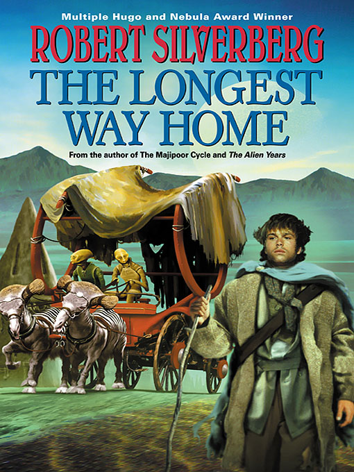 Title details for The Longest Way Home by Robert Silverberg - Available